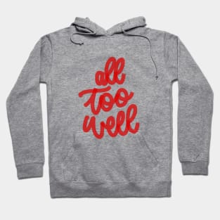 all too well Hoodie